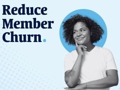 How To Reduce Member Churn This Renewal Season